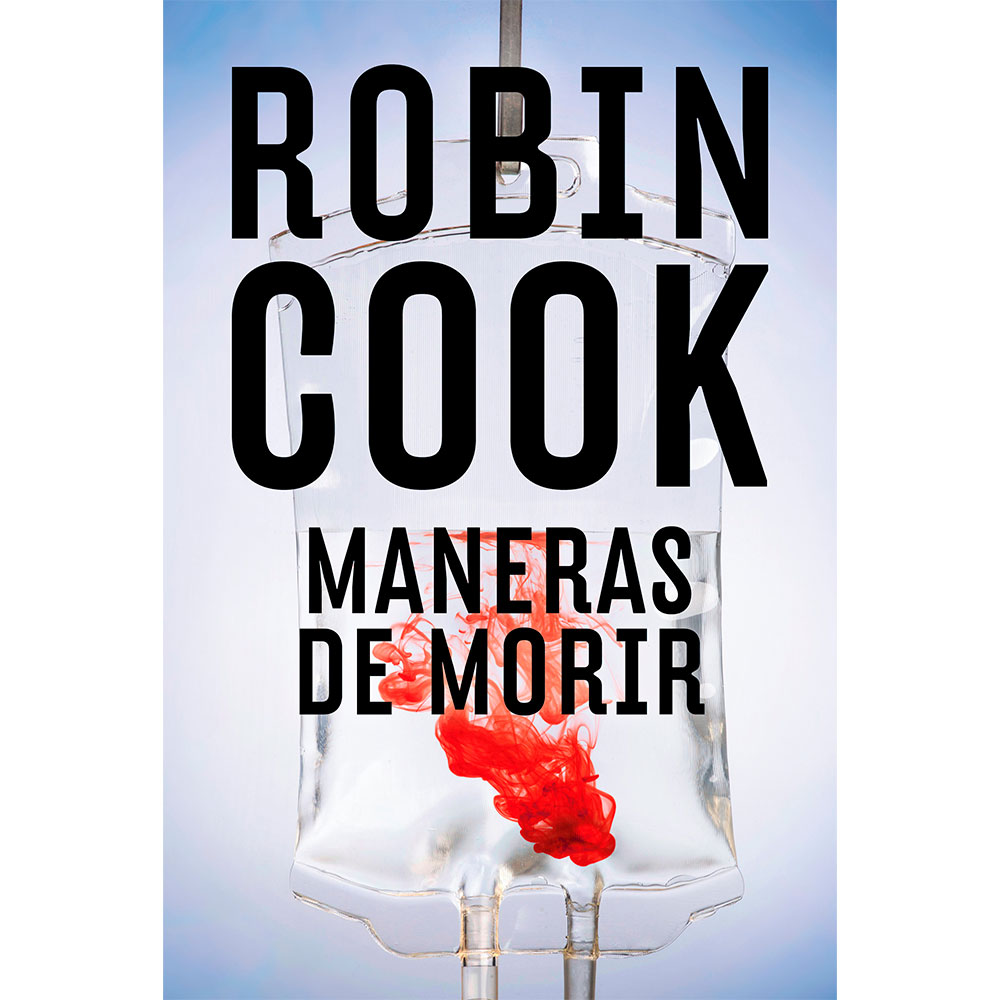 Libro Maneras de Morir Autor Robin Cook