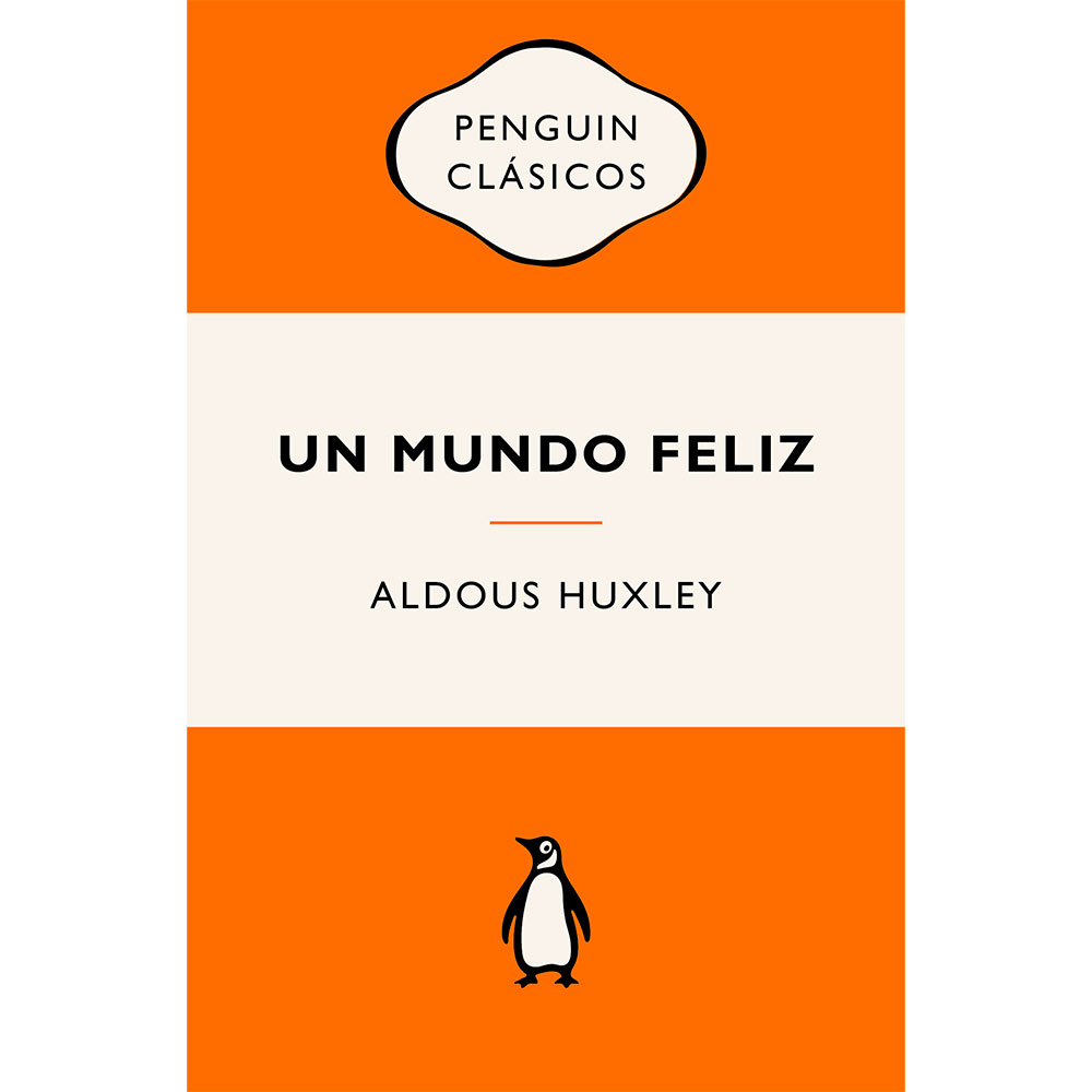 Libro Un Mundo Feliz Autor Aldous Huxley