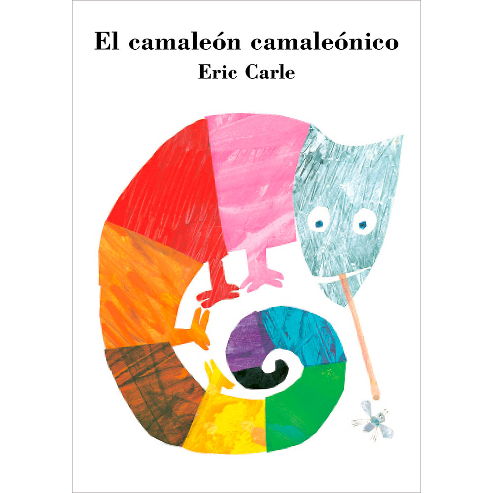 Libro El Camaleón Camaleónico Autor Eric Carle