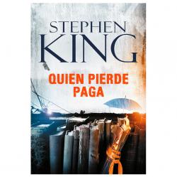 Libro Quien Pierde Paga Autor Stephen King