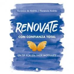 Libro Renovate con Confianza Total Autor Florencia Andrés ; Verónica de Andrés