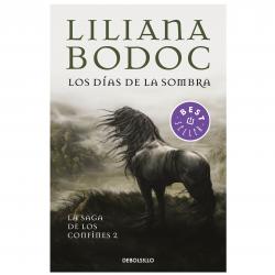 Libro Los das de la sombra (La saga de los confines 2) Autor Liliana Bodoc