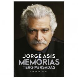 Libro Memorias tergiversadas Autor Jorge Ass