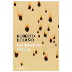 Libro Los detectives salvajes Autor Roberto Bolaño