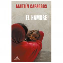 Libro El hambre Autor Martn Caparrs