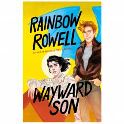 Libro Wayward Son Autor Rainbow Rowell