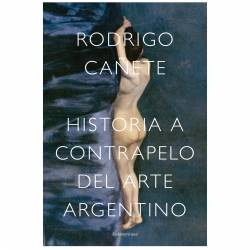 Libro Historia a contrapelo del arte argentino Autor Rodrigo Caete