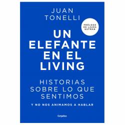 Libro Un elefante en el living Autor Juan Tonelli