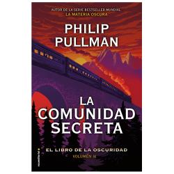 Libro La comunidad secreta. El Libro de la oscuridad Volumen II Autor Philip Pullman