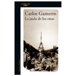 Libro La jaula de los onas Autor Carlos Gamerro