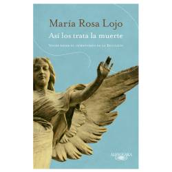Libro As los trata la muerte Autor Maria Rosa Lojo