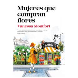 Libro Mujeres Que Compran Flores Autor Vanessa Montfort