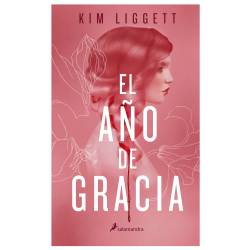 Libro El Ao De Gracia Autor Kim Liggett