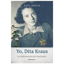Libro Yo, Dita Kraus. La Bibliotecaria De Auschwitz Autor Dita Kraus