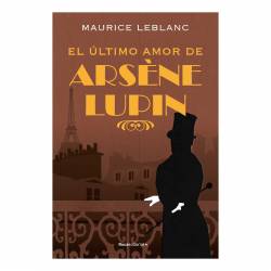 Libro El ltimo Amor De Arsne Lupin Autor Maurice Leblanc