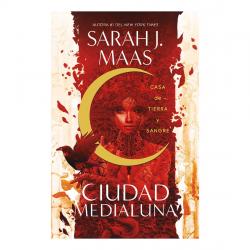 Libro Ciudad Medialuna - Casa De Tierra y Sangre Autor Sarah J. Maas