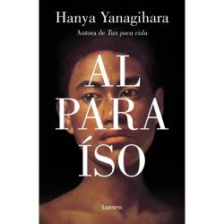 Libro Al Paraso Autor Yanagihara Hanya