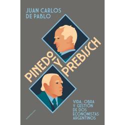 Libro Pinedo y Prebisch Autor Juan Carlos de Pablo
