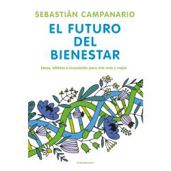 Libro El Futuro Del Bienestar Autor Sebastin Campanario