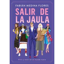 Libro Salir De La Jaula Autor Fabin Medina Flores