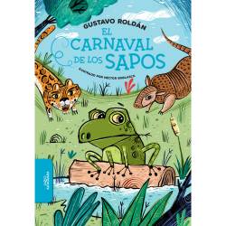 Libro El Carnaval De Los Sapos Autor Gustavo Roldn