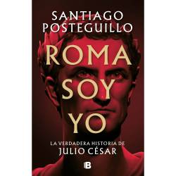 Libro Roma Soy Yo Autor Santiago Posteguillo