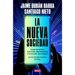 Libro La Nueva Sociedad Autor Jaime Durn Barba Y Santiago Nieto