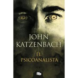 Libro El Psicoanalsta Autor John Katzenbach
