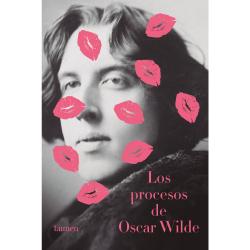 Libro Los Procesos De Oscar Wilde Autor Oscar Wilde