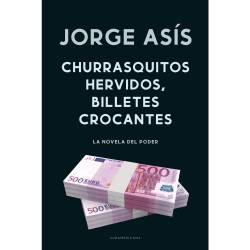 Libro Churrasquitos Hervidos, Billetes Crocantes Autor Jorge Ass