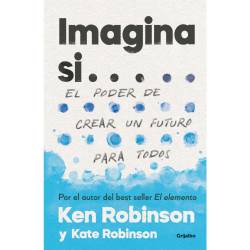 Libro Imagina Si... Autor Ken Robinson y Kate Robinson