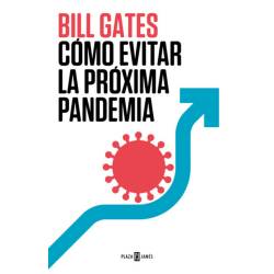 Libro Cmo Evitar La Prxima Pandemia Autor Bill Gates
