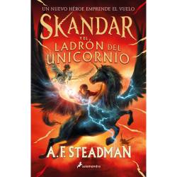 Libro Skandar Y El Ladrn Del Unicornio (Skandar 1) Autor Annabel Steadman
