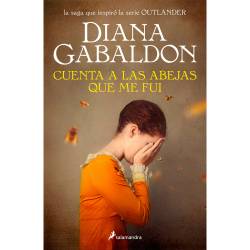 Libro Cuenta A Las Abejas Que Me Fui Autor Diana Gabaldon