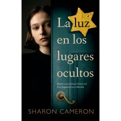 Libro La Luz En Los Lugares Ocultos Autor Sharon Cameron