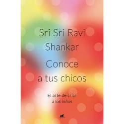 Libro Conoce A Tus Chicos Autor Sri Sri Ravi Shankar