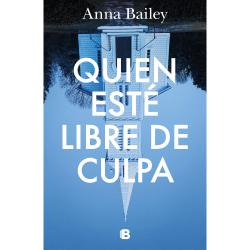 Libro Quien Est Libre De Culpa Autor Anna Bailey