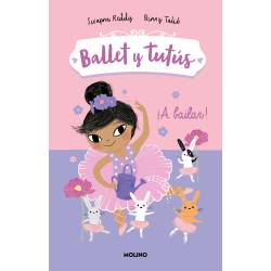 Libro Ballet Y Tuts 2 A Bailar! Autor Swapna Reddy/Binny Talib