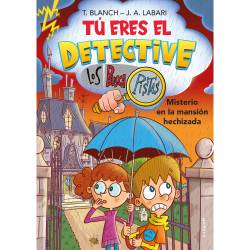 Libro Tú Eres El Detective Con Los Buscapistas 3 Autor José Ángel Labari/Teresa Blanch