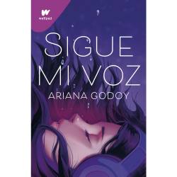 Libro Sigue Mi Voz Autor Ariana Godoy