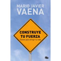 Libro Construye Tu Fuerza Autor Mario Javier Vaena