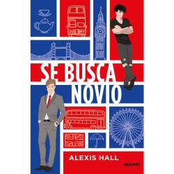 Libro Se Busca Novio Autor Alexis Hall