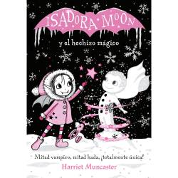 Libro Isadora Moon y El Hechizo Mgico Autor Harriet Muncaster