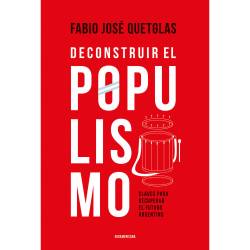 Libro Deconstruir El Populismo Autor Fabio Jos Quetglas