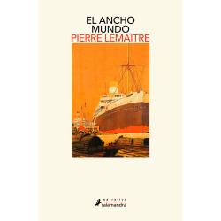 Libro El Ancho Mundo Autor Pierre Lemaitre