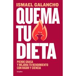 Libro Quema Tu Dieta Autor Ismael Galancho