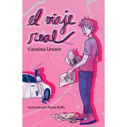 Libro El Viaje Real Autor Carolina Unrein/Paula Boffo