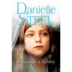 Libro Buscando A Ashley Autor Danielle Steel