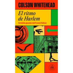 Libro El Ritmo De Harlem Autor Colson Whitehead