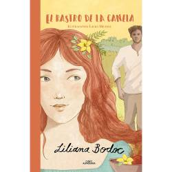 Libro El Rastro De La Canela Autor Liliana Bodoc